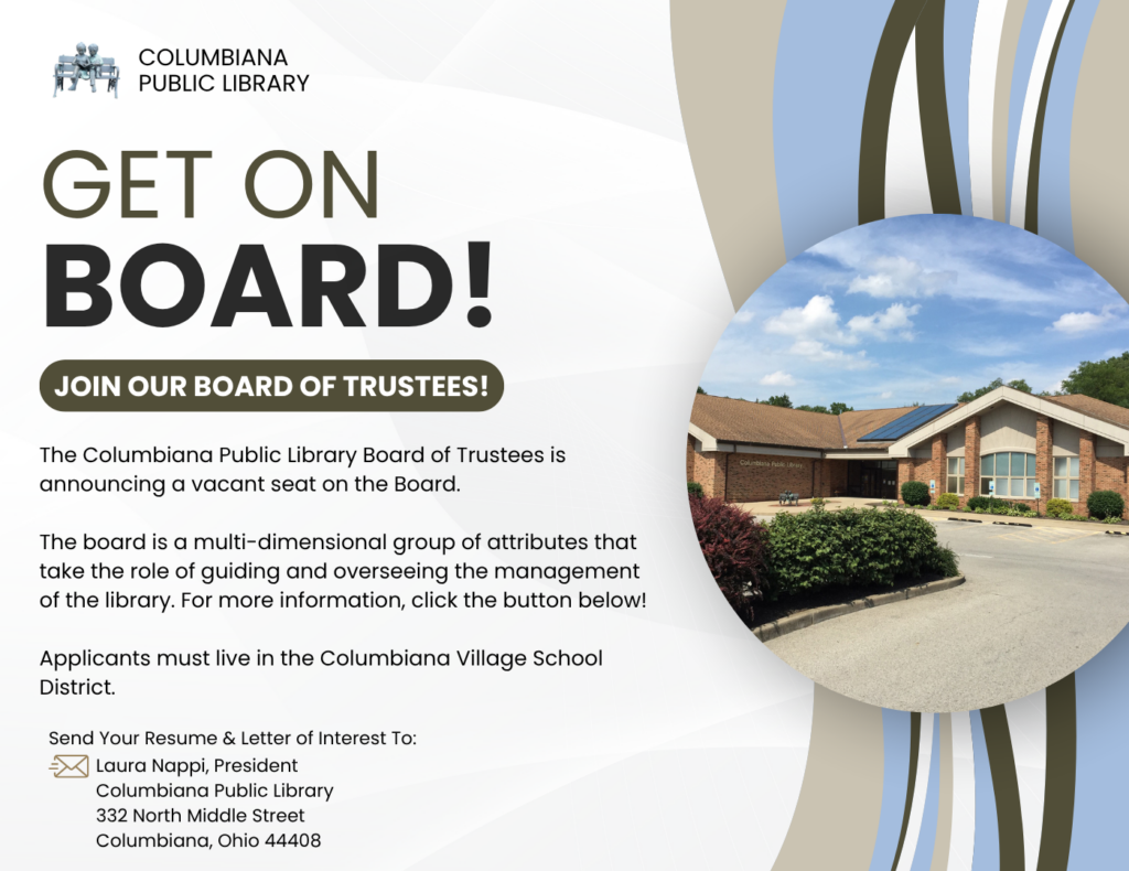 Join the Library Board of Trustees! Applications for this volunteer position will be accepted until November 12th. For more information, click the Board of Trustees Position button below.